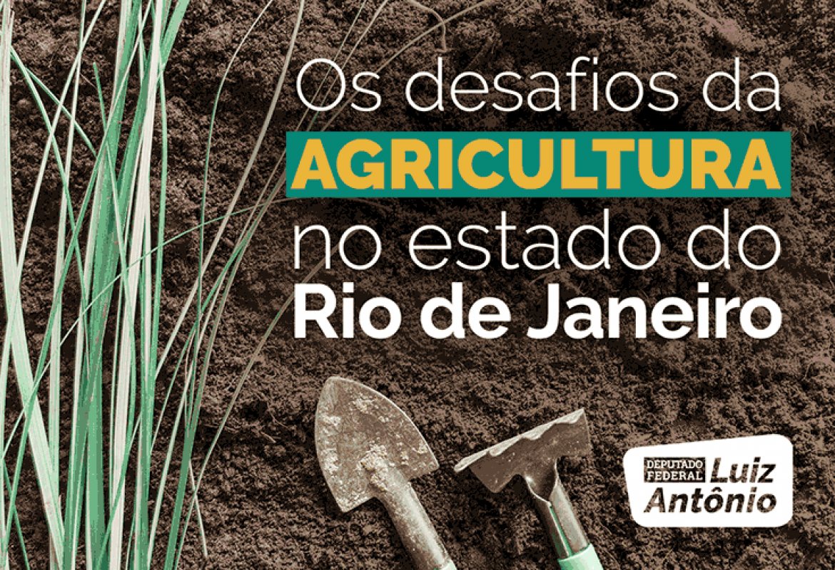 Os desafios da agricultura no estado do Rio de Janeiro