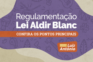 Deputado Luiz Antônio fala sobre Lei Aldir Blanc